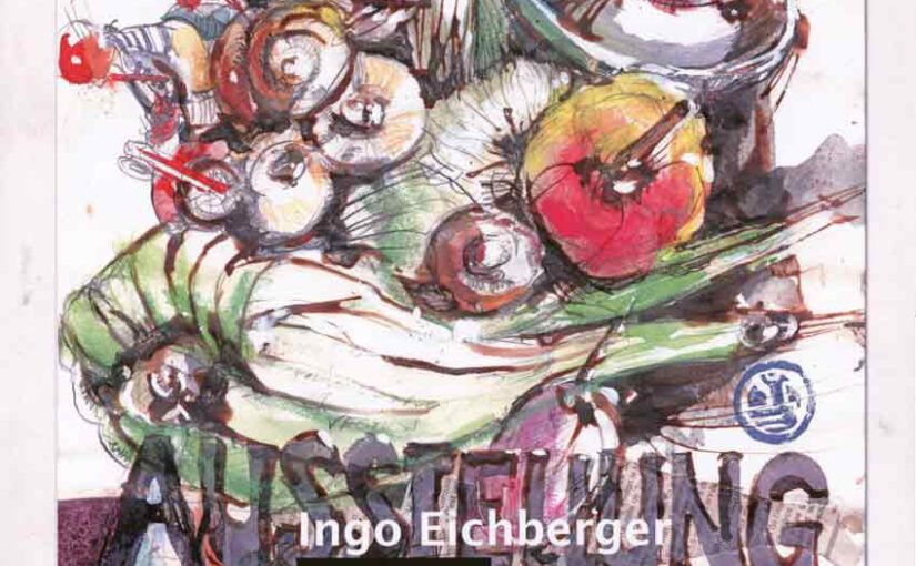 13 Kalenderblätter – Ausstellung von Ingo Eichberger