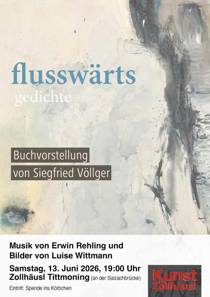 Flusswärts Gedichte von Siegfried Völlger